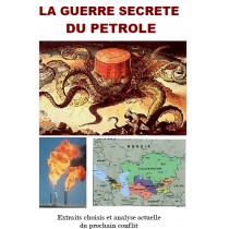 LA GUERRE SECRETE DU PETROLE, par P. Fontaine