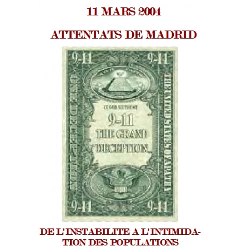 11 Mars 2004 : Attentats de Madrid, De l’instabilité à l’intimidation des populations, J. Delacroix