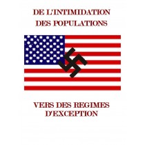De l’intimidation des populations vers des régimes d’exception, J. Delacroix