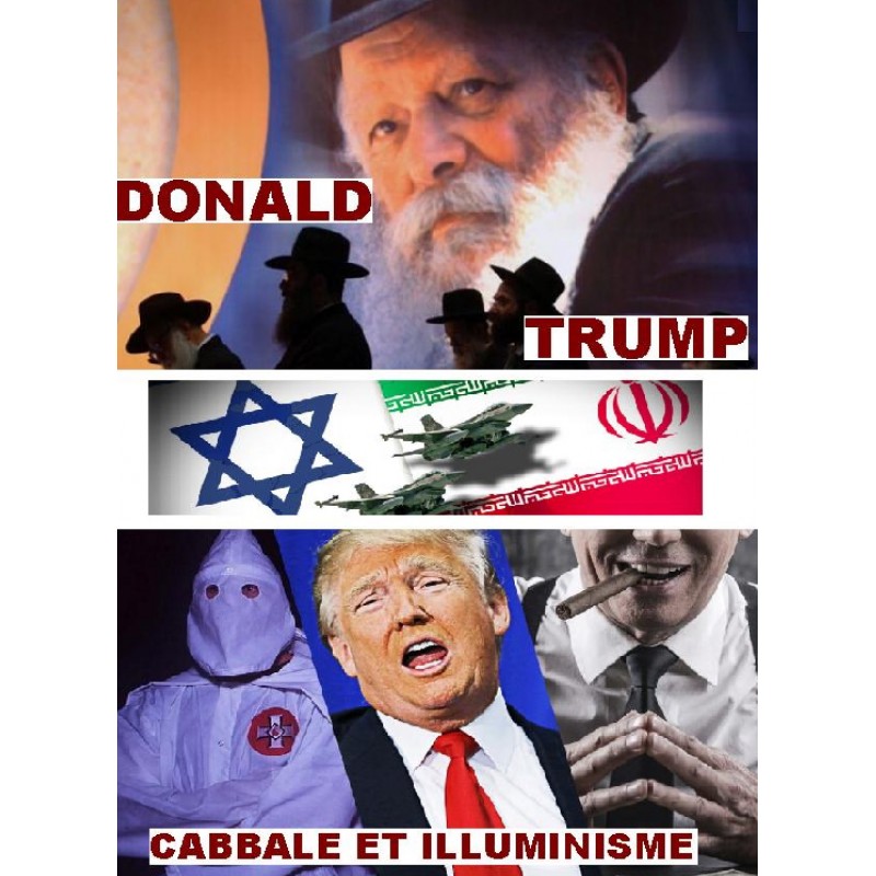 D. TRUMP - CABBALE ET ILLUMINISME
