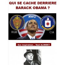 QUI SE CACHE DERRIERE BARACK OBAMA ?