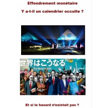 EFFONDREMENT MONETAIRE - Y A-T-IL UN CALENDRIER OCCULTE ?