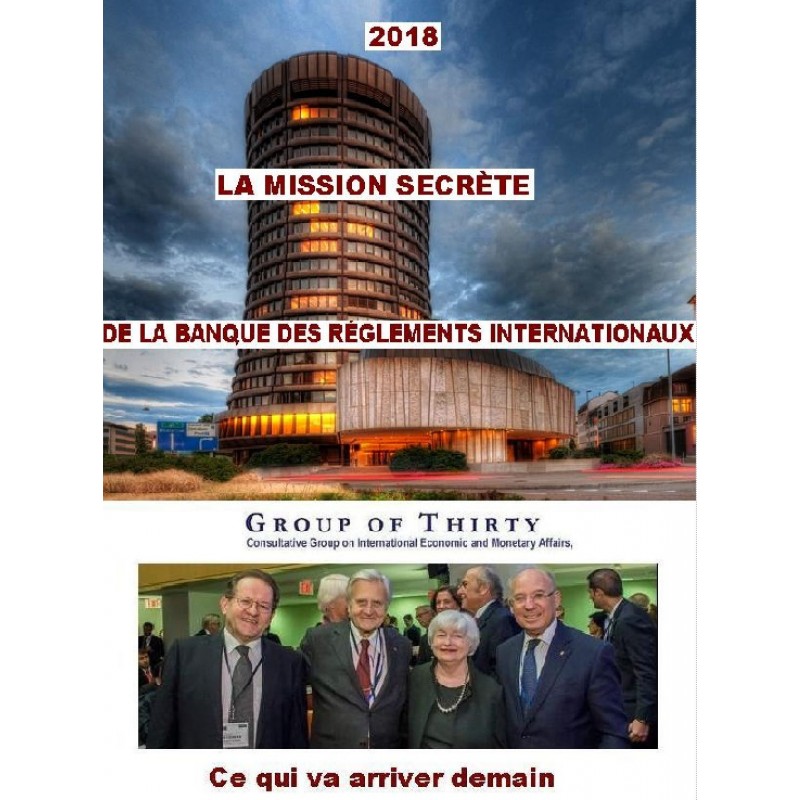 LA MISSION SECRÈTE  DE LA BANQUE DES RÉGLEMENTS INTERNATIONAUX