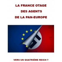 LA FRANCE OTAGE  DES  AGENTS DE LA PAN-EUROPE