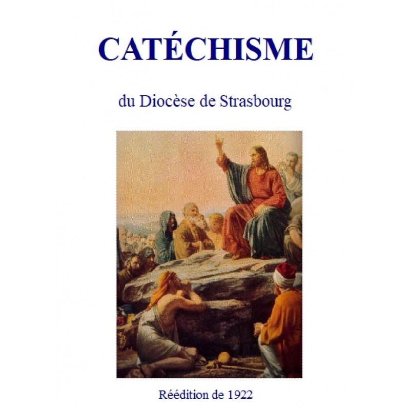 Catéchisme du diocèse de Strasbourg, 1922