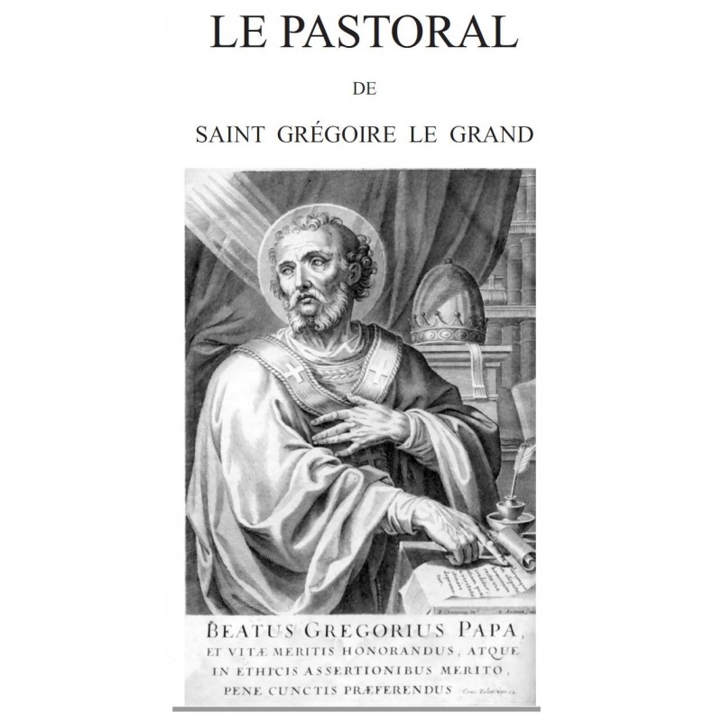 LA REGLE PASTORALE de Saint Grégoire le Grand