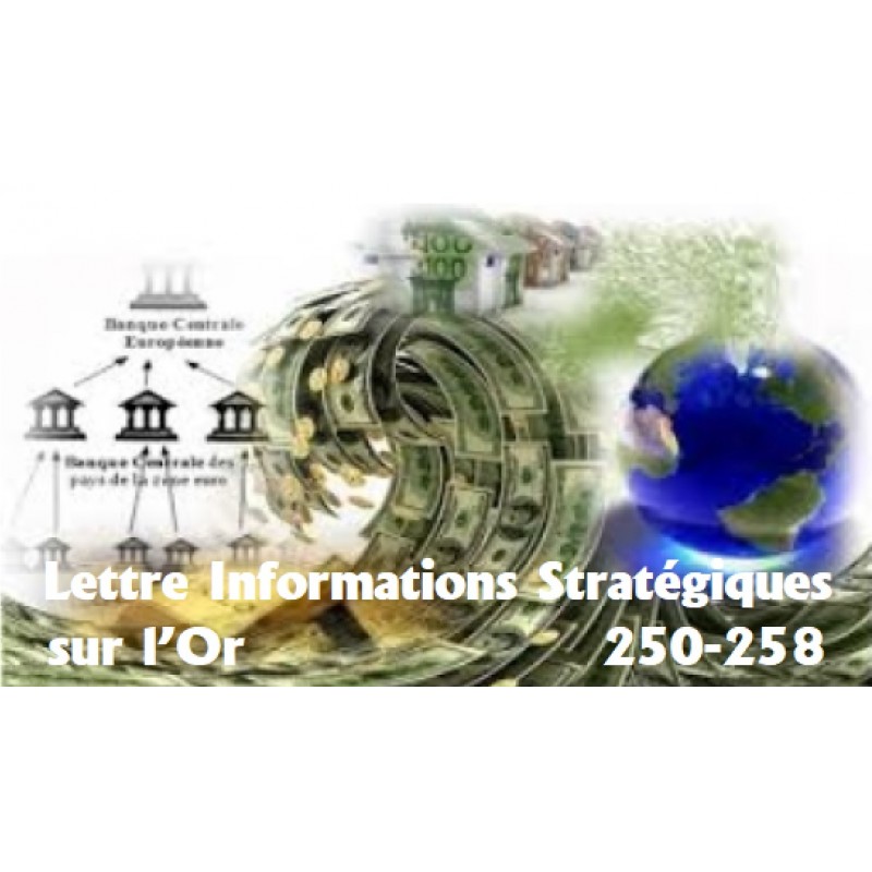 GRANDES MANŒUVRES MONÉTAIRES ET GÉOPOLITIQUES -LISO 250-258