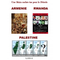 UNE MAIN CACHEE TUE POUR LE PETROLE - ARMENIE RWANDA  PALESTINE