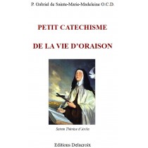 PETIT CATÉCHISME  DE LA  VIE D’ORAISON