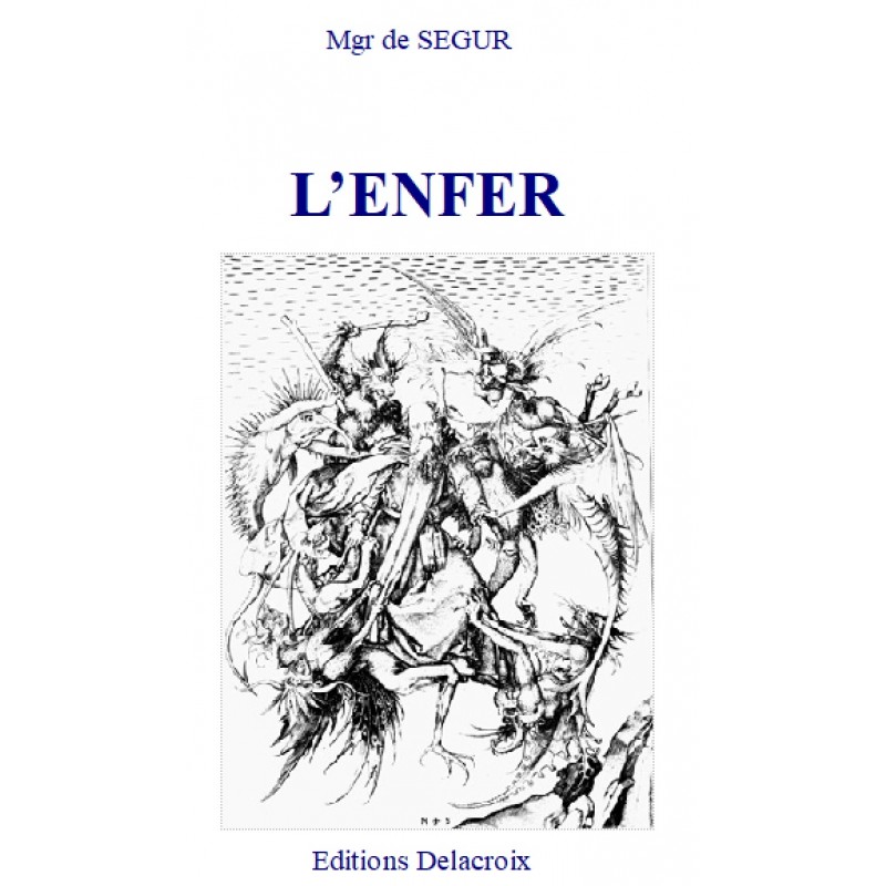 L’Enfer, de Mgr de Ségur