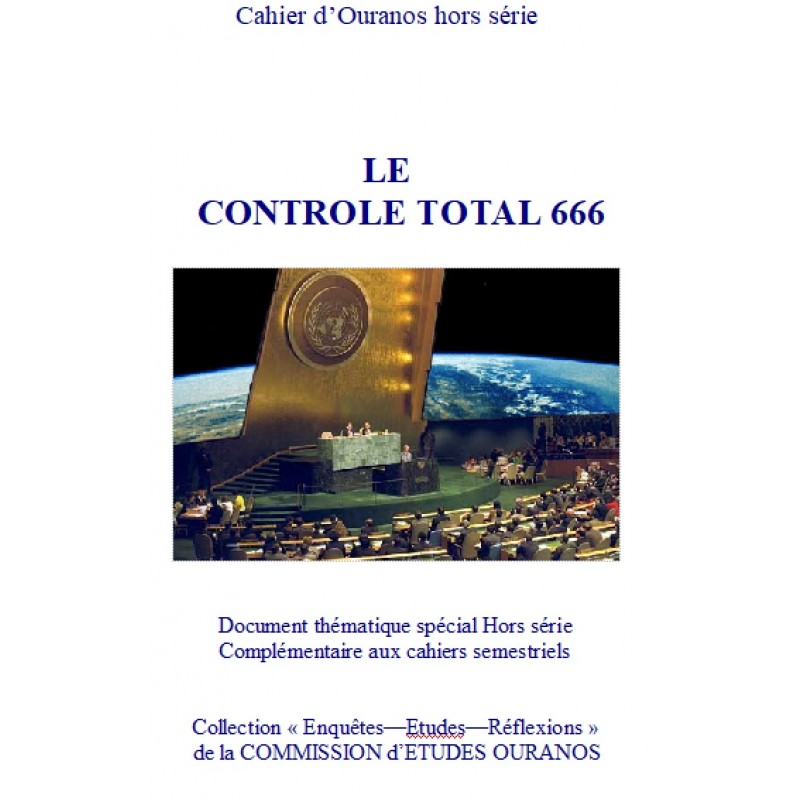 LE CONTROL TOTAL 666, par Serge Monast