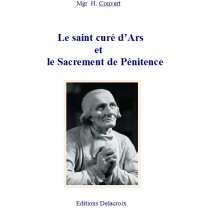 LE SAINT CURE D'ARS ET LE SACREMENT DE PENITENCE