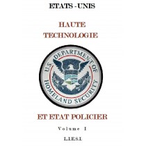 ETATS-UNIS - HAUTE TECHNOLOGIE  ET ETAT POLICIER