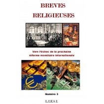 BREVES RELIGIEUSES - Numéro 3 Géopolitique/Prophéties