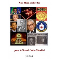 UNE MAIN CACHEE TUE POUR LE NOUVEL ORDRE MONDIAL