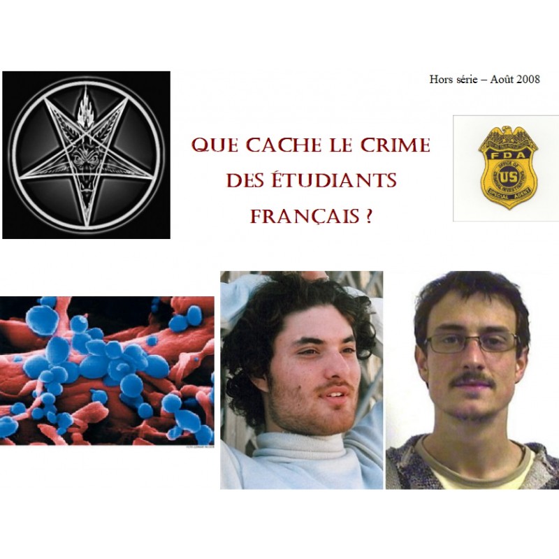 QuE CACHE le crime  des étudiants   français ? - Août 2008