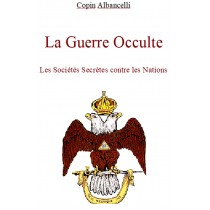 LA GUERRE OCCULTE, par Copin Albancelli