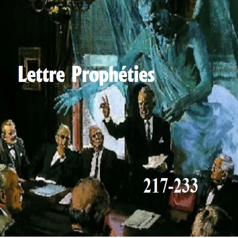 SERIE LETTRE DES PROPHETIES - NUMEROS 217 - 233