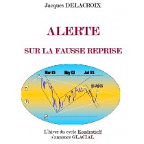 ALERTE  SUR  LA FAUSSE REPRISE, J. delacroix